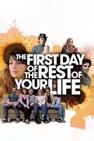 The First Day of the Rest of Your Life (2008)