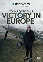 Poster Tony Robinson's Victory in Europe 2015