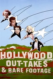 Poster for Hollywood Out-takes and Rare Footage