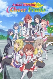 Action Heroine Cheer Fruits Episode Rating Graph poster