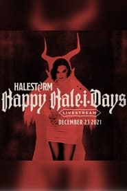 Poster Halestorm: Happy Hale-i-Days Livestream