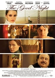 The Good Night (2007) online ελληνικοί υπότιτλοι