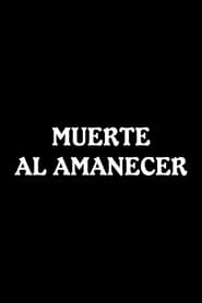 Muerte al amanecer streaming