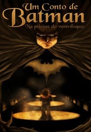 Poster Um Conto de Batman - Na Psicose do Ventríloquo 2014