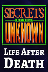 Poster Secrets of the Unknown: Life After Death