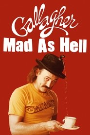 Gallagher: Mad As Hell streaming