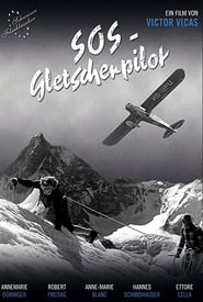 Poster SOS - Gletscherpilot 1959