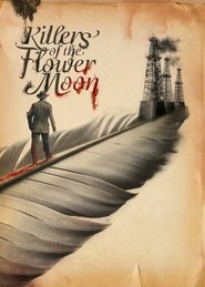 Killers of the Flower Moon (2023) Killers of the Flower Moon (2023)