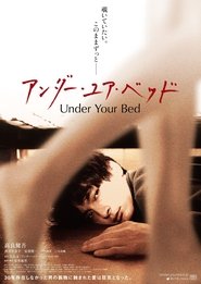 Under Your Bed – 我在你床下(2019)