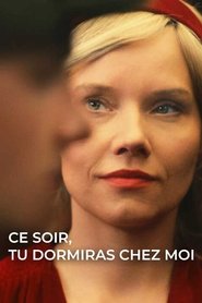 Ce soir, tu dormiras avec moi film en streaming