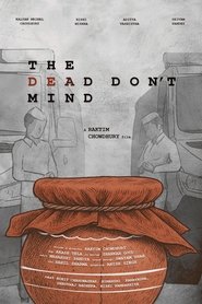 The Dead Don't Mind