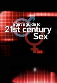 A Girl's Guide to 21st Century Sex постер