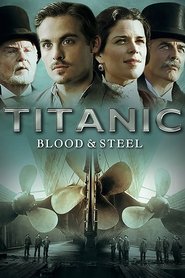 Titanic : De sang et d'acier streaming VF - wiki-serie.cc