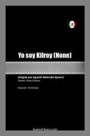 Poster Yo soy Kilroy 2021
