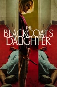 Poster The Blackcoat's Daughter 2017