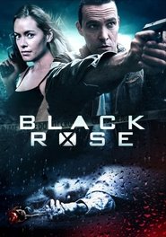 Regarder Black Rose Film En Streaming  HD Gratuit Complet