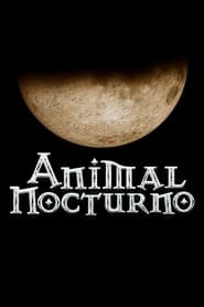 Animal nocturno (2006)