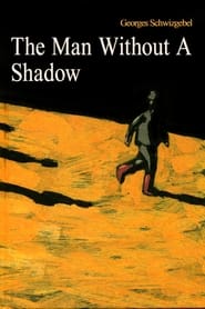 The Man Without a Shadow постер