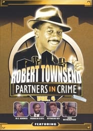 Robert Townsend: Partners in Crime: Vol. 4 streaming