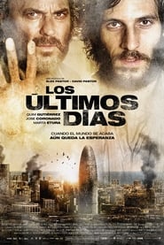 ดูหนัง The Last Days (Los últimos días) (2013) วันไวรัสล้างโลก