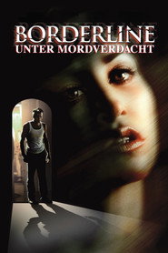 Borderline - Unter Mordverdacht