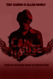 Cain Rose Up (2010)