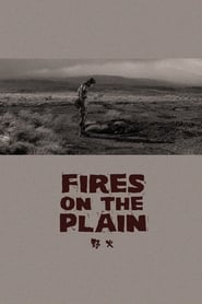 Fires on the Plain постер