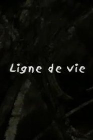 Ligne de vie (2003)