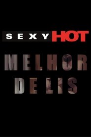 Sexy Hot - O Melhor de Lis