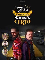 Algo de Errado Não Está Certo (2020)