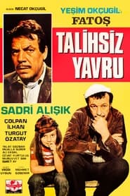 Poster Fatoş Talihsiz Yavru