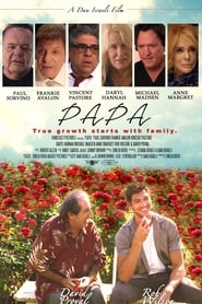 Full Cast of Papa