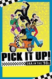 Poster Pick It Up!: Ska in the '90s