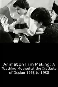 Poster Animation Film Making: A Teaching Method at the Institute of Design 1968 to 1980