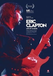 Eric Clapton: Life in 12 Bars постер