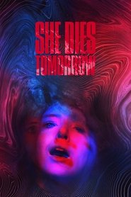 Poster van She Dies Tomorrow