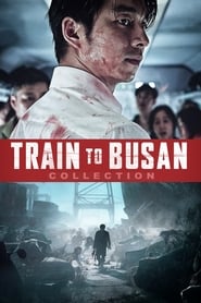 Fiche et filmographie de Train to Busan Collection