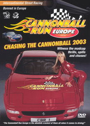 Cannonball Run Europe: Chasing the Cannonball 2003