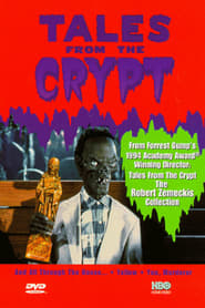Tales from the Crypt: The Robert Zemeckis Collection
