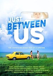 Poster Just Between Us 2018