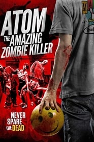 Atom the Amazing Zombie Killer