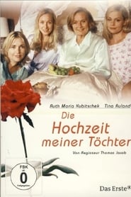 Die Hochzeit meiner Töchter