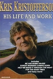 Kris Kristofferson: His Life and Work