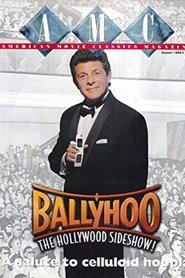 Ballyhoo: The Hollywood Sideshow!