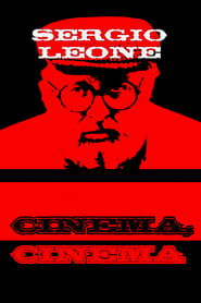 Sergio Leone: cinema, cinema