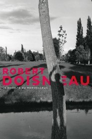 Robert Doisneau, le révolté du merveilleux