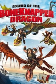 Cómo entrenar a tu dragón: La leyenda del Robahuesos