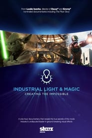 Industrial Light & Magic: Creando lo imposible