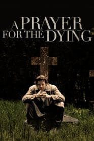 A Prayer for the Dying