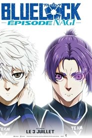 BLUE LOCK THE MOVIE -EPISODE NAGI-